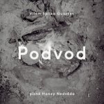 Vilém Spilka Quartet - Podvod - Písně Honzy Nedvěda - 2016 CD – Hledejceny.cz