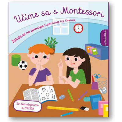 Matematika-učíme sa s Montessori - autorov Kolektív – Zboží Mobilmania