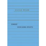 Obraz Doriana Graye - Wilde Oscar – Hledejceny.cz