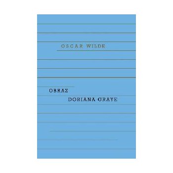 Obraz Doriana Graye - Wilde Oscar