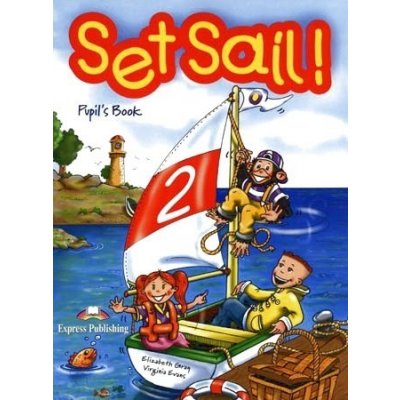 Set Sail! 2 Pupil´s Book Express Publishing – Zbozi.Blesk.cz