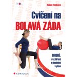 Cvičení na bolavá záda - Stackeová Daniela – Hledejceny.cz