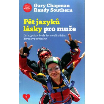 Pět jazyků lásky pro muže – Chapman, G a Souther, R.