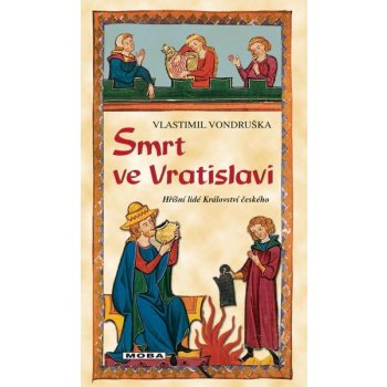 Smrt ve Vratislavi - Vlastimil Vondruška