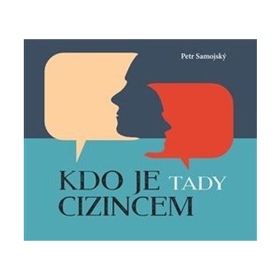 Kdo je tady cizincem? – Zboží Mobilmania