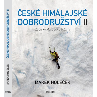 České himálajské dobrodružství II - Marek Holeček – Hledejceny.cz