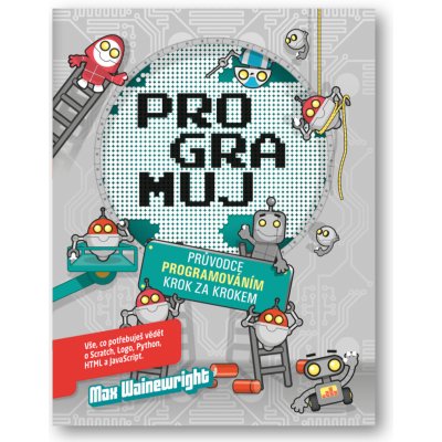 Programuj - Průvodce programováním – Zboží Mobilmania