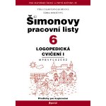 Šimonovy pracovní listy6 logopedická cvičení I – Hledejceny.cz