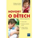 Hovory o dětech - Michaela Glöckler, Wolfgang Goebel