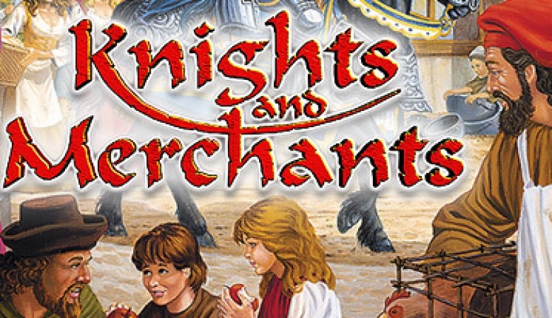 Knights and Merchants