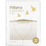 Pálava O dvě deci výš - Otto Dušek – Zboží Dáma