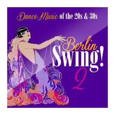 V/A - Berlin Swing 2 CD – Zbozi.Blesk.cz