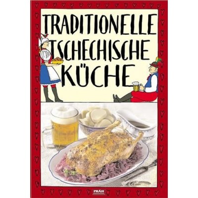 Traditionelle tschechische Küche / Tradiční česká kuchyně (německy) - Viktor Faktor – Hledejceny.cz