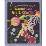 Magický svět víl a skřítků vyškrabávací obrázky – Zboží Dáma
