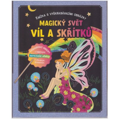 Magický svět víl a skřítků vyškrabávací obrázky – Zboží Dáma