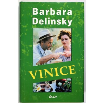 Vinice - Barbara Delinsky