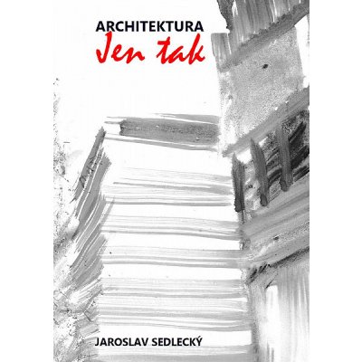 Architektura jen tak – Zbozi.Blesk.cz