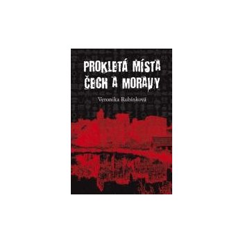 Prokletá místa Čech a Moravy