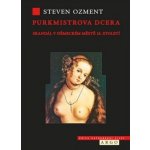 Purkmistrova dcera – Hledejceny.cz