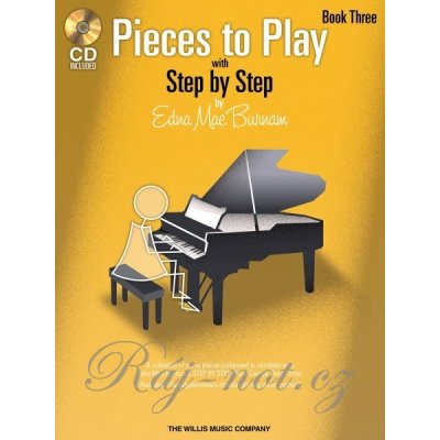 Pieces to Play 3 by Edna Mae Burnam + CD / jednoduché skladby pro klavír