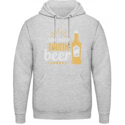 AWDis Hoodie Mikina Zachraň vodu pij pivo Šedivá šedá