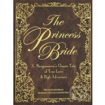 The Princess Bride Deluxe Edition - William Goldman, Michael Manomivibul Ilustrátor – Hledejceny.cz