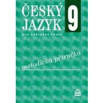 Český jazyk 9 pro základní školy Metodika – Hledejceny.cz
