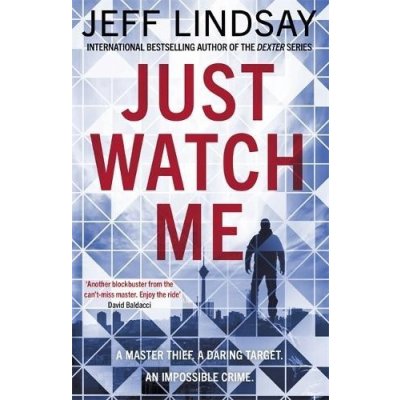 Just Watch Me