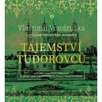 Tajemství Tudorovců – Hledejceny.cz