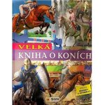 Velká kniha o koních – Zbozi.Blesk.cz