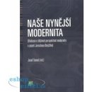 Naše nynější modernita -- Diskuse o dějinné perspektivě modernity v pojetí J. Krejčího - Josef Tomeš