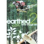Earthed 2 - Never Enough Dirt DVD – Hledejceny.cz