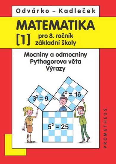 Matematika pro 8. ročník základní školy - 1.díl – Odvárko Oldřich, Kadleček Jiří