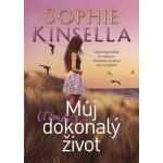 Můj téměř dokonalý život Kinsella Sophie – Hledejceny.cz
