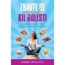 Zbavte se svých kil bolesti. Pochopte souvislost mezi zneužitím, stresem a přejídáním - Doreen Virtue - Synergie