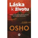 Láska k životu - Osho