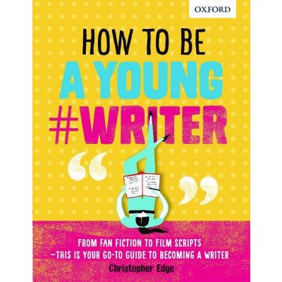 How to be a Young #Writer