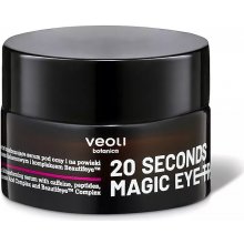 Veoli Botanica 20 Seconds Magic Eye Treatment Liftingové oční sérum 15 ml