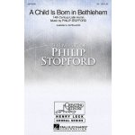 Philip Stopford A Child Is Born In Bethlehem SA noty na dvojhlasý zpěv varhany SADA 5 ks – Hledejceny.cz