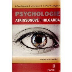 Psychologie Atkinsonové a Hilgarda - S. Noel-Hoeksema; L. B. Frederickson; W. A. Wagenaar