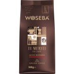 Woseba Ti Meriti Un Caffè Gusto Raffinato Pražená mletá káva 0,5 kg – Hledejceny.cz