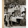 Kniha Pivo za císaře pána - Pavel Scheufler