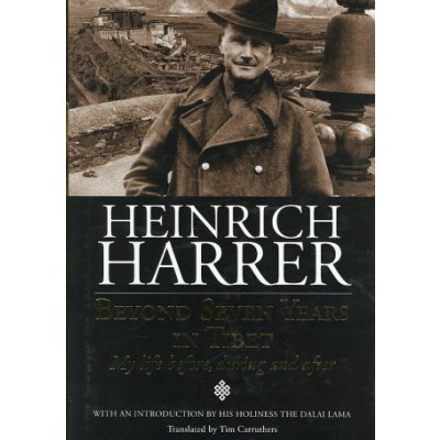 Beyond Seven Years in Tibet H. Harrer – Hledejceny.cz