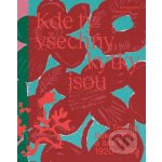 Kde ty všechny kytky jsou - Konstantina Hlaváčková – Sleviste.cz