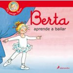 Berta aprende a bailar Mi amiga Berta – Hledejceny.cz