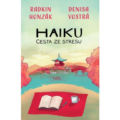 Haiku: Cesta ze stresu - Radkin Honzák