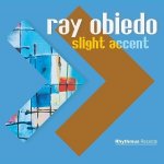 Ray Obiedo - Slight Accent CD – Hledejceny.cz