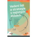Vedení lidí a strategie v nejistých dobách - Sláva Kubátová – Hledejceny.cz