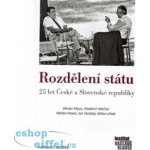 Rozdělení státu: 25 let České a Slovenské republiky – Hledejceny.cz