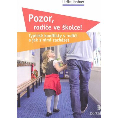 Pozor, rodiče ve školce! - Ulrike Lindner – Hledejceny.cz